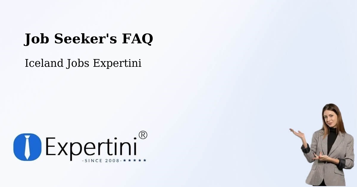 Job Seeker FAQ – Selfoss - Iceland Jobs Expertini
